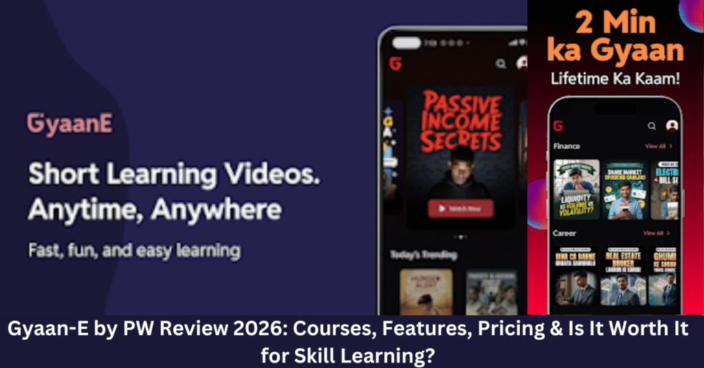 Gyaan-E by PW Review 2026